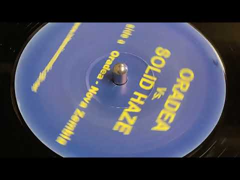 ORADEA VS. SOLID HAZE - ORADEA - NOVA ZEMBLA