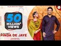 Pindan De Jaye Official Video Sajjan Adeeb Punjabi Songs 2020