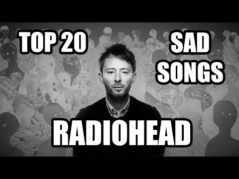 download lagu mp3 mp4 Sad Song Radiohead, download lagu Sad Song Radiohead gratis, unduh video klip Sad Song Radiohead