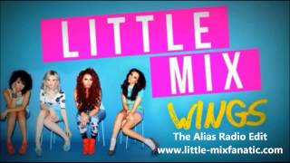 Download lagu Little Mix - Wings (The Alias Radio Edit) mp3 Download lagu Little Mix - Wings (The Alias Radio Edit) mp3