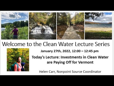 , title : 'Clean Water Lecture Series: Investments in Clean Water are Paying Off for Vermont'