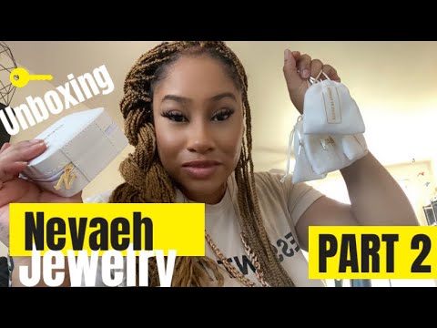 UnBoxing Nevaeh jewelry | Part 2 |No filter