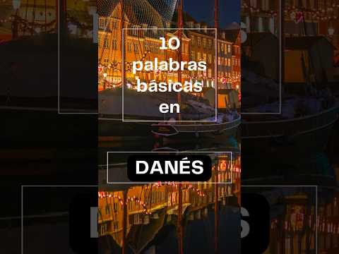 DANÉS 10 palabras básicas #idiomas #dinamarca #comopronunciar