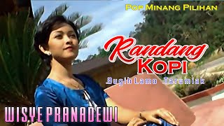 Download lagu Wisye Pranadewi - Randang Kopi | Bugih Lamo | Tarumiak || Pop Minang Pilihan mp3