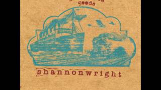 Shannon Wright - Perishable Goods
