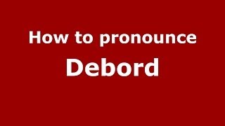 How to pronounce Debord