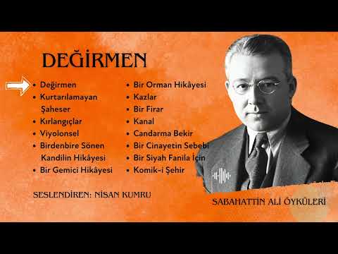 DEĞİRMEN | Sabahattin Ali  - Toplu Öyküler-2