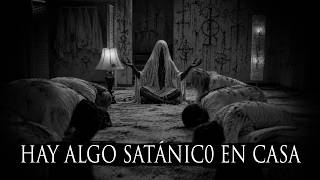 HAY ALGO SATÁNIC0 EN CASA (LA HISTORIA MÁS ATERRADORA DE 2026)
