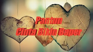 Download lagu Pantun Cinta Bikin Baper mp3
