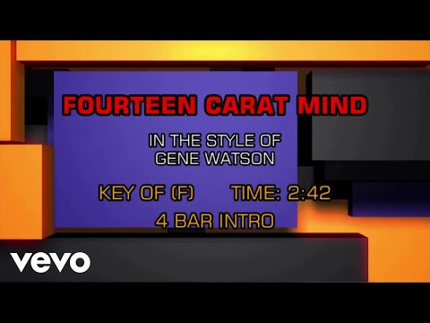 Fourteen Carat Mind - Gene Watson