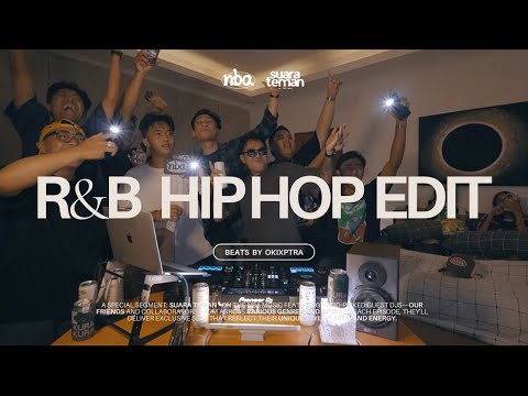 SUARA TEMAN Vol. 9: OKIXPTRA - R&B HIP HOP EDIT | Rihanna, Sza, Jorja Smith, TLC, Ne-Yo