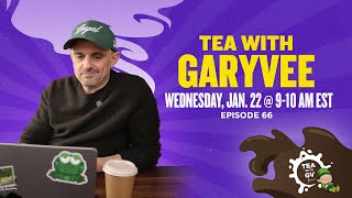 Answering Your Business Questions LIVE! | Tea with GaryVee Episode 66