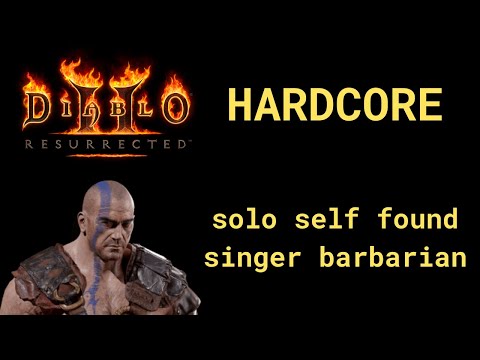 D2R Hardcore SSF Singer Barb  Playthrough - Nightmare Act 2 - 3