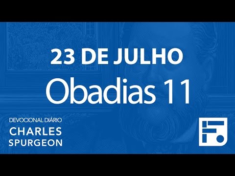 23 de julho – Devocional Diário CHARLES SPURGEON #205