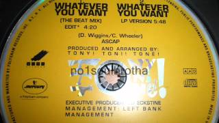 Tony Toni Tone &quot;Whatever You Want&quot; (The Beat Remix Edit)