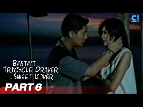'Basta Tricycle Driver, Sweet Lover' FULL MOVIE Part 6 Dennis Padilla, Smokey Manaloto Cinemaone
