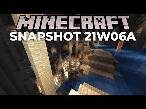 Minecraft Snapshot 21w06a NEW CAVE GENERATION!