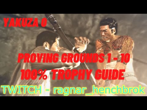 Proving Grounds 1 - 10 - Yakuza 0 100% Trophy Guide