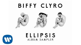 Biffy Clyro - Ellipsis Album Sampler