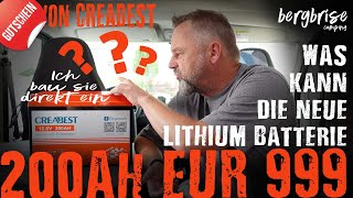 Neu, kompakt, günstig: 200AH LITHIUM Batterie Wohnmobil von CREABEST - incl Einbau Tutorial