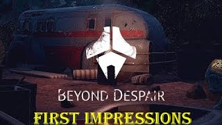 Beyond Despair First look and game play #1