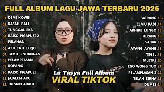 Download lagu DEMI KOWE - LA TASYA FULL ALBUM - PLAYLIST LAGU JAWA TERPOPULER 2026 mp3
