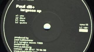 Paul Kalkbrenner : Deux (1999 - Largesse EP)