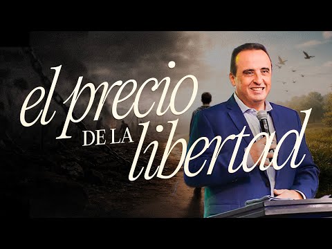 EN VIVO | El Precio de la Libertad | Serie: El Espíritu de la Paternidad