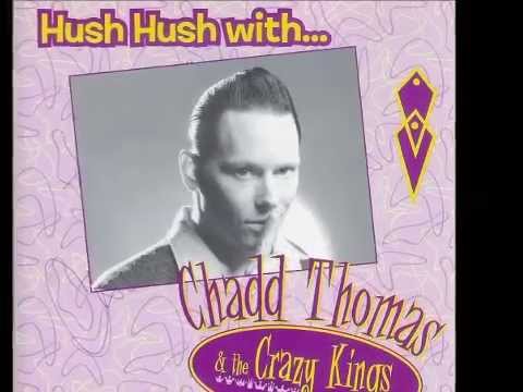 Chadd Thomas and the Crazy Kings - Longtime Baby
