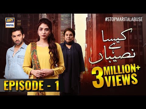 Kaisa Hai Naseeban Episode 1 - 9th January 2019 - ARY Digital [Subtitle Eng]