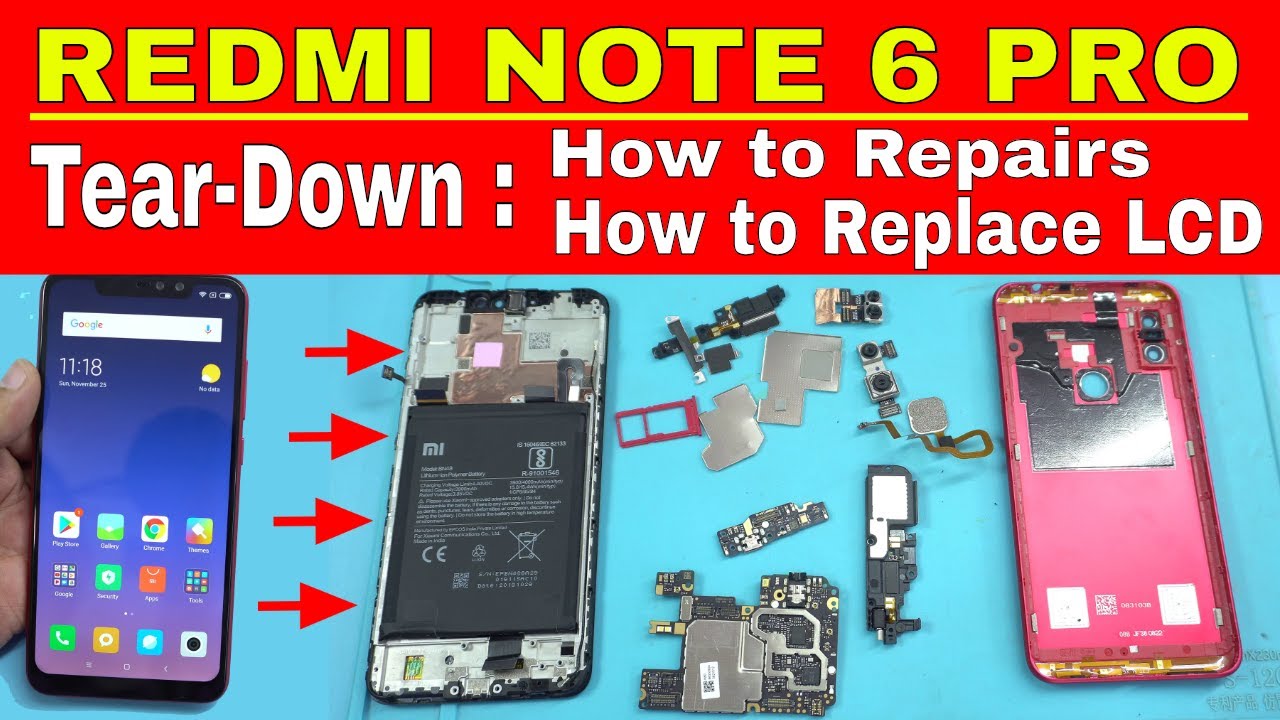 Redmi Note 6 Pro Full Tear Down & Repairs: कैसे खोलते हैं और कैसे रिपेयर करते हैं