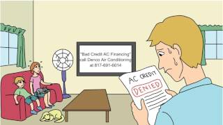Bad Credit Air Conditioning Financing- Denco Air Conditioning