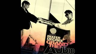 Reefer Decree - Grand Theft Audio