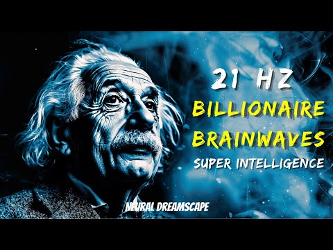 21hz Beta Billionaire Brainwave - Brainwaves for Super Intelligence