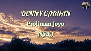 Download lagu Denny Caknan - Proliman Joyo (Lirik) mp3