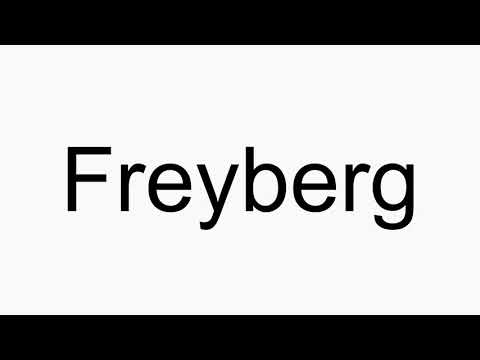 How to pronounce Freyberg