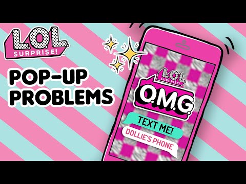 Pop-Up Problems | O.M.G. Text Me Season 1 Episode 4 |  L.O.L. Surprise!