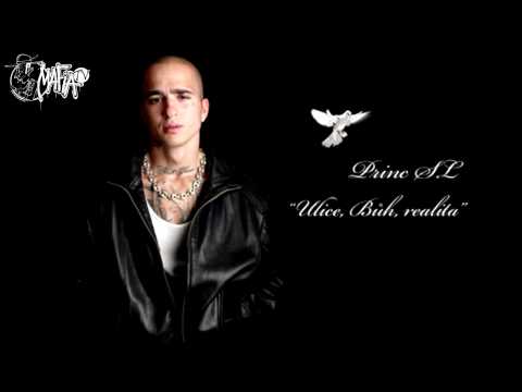 Princ SL - Ulice, Bůh, Realita