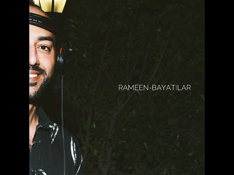 RAMEEN-BAYATILAR