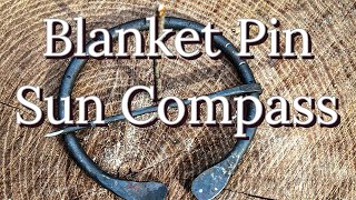 BLANKET PIN SUN COMPASS