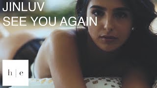Jinluv - See You Again Ft. Nick Jame$