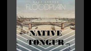 Sara Groves - Native Tongue (Lyrics)