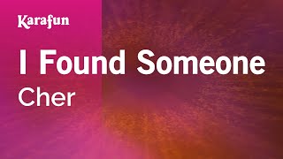 Karaoke I Found Someone - Cher *