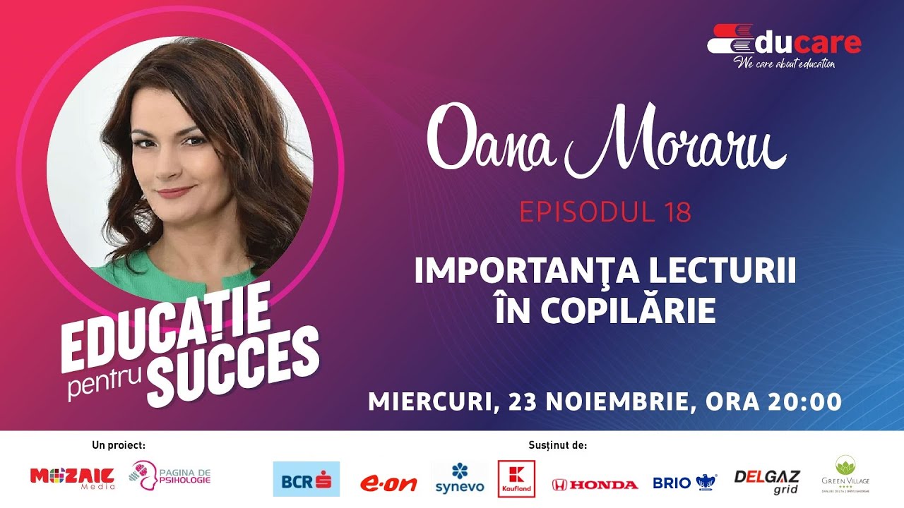 Watch Importanta Lecturii In Viata Elevului Now EDUCare (ep. 18) cu Oana Moraru: Importan?a lecturii în copil?rie