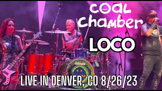 Coal Chamber- Loco- Denver, CO 8/26/23 LIVE! 4K