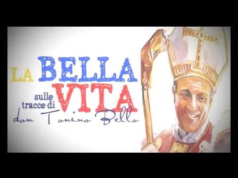 La Bella Vita - Sulle tracce di don Tonino Bello