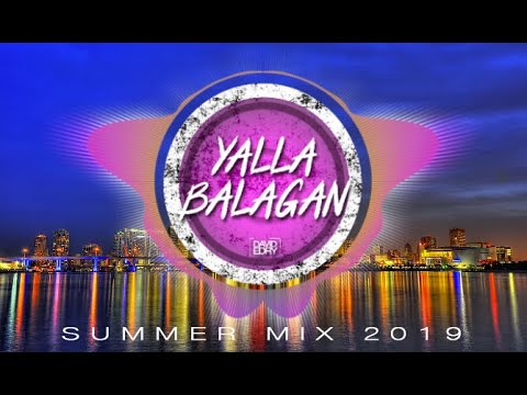 YALLA BALAGAN - Dj David Edry "Dj Dudu" Israeli Summer Mix 2019  סט מזרחית רמיקסים