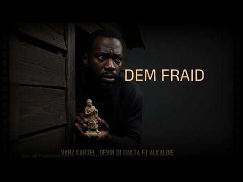 Vybz Kartel, Devin Di Dakta Ft Alkaline - Dem Fraid [Masicka Diss]