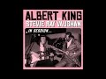 Albert King - Match Box Blues