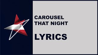 CAROUSEL - THAT NIGHT - LYRICS (Latvia Eurovision 2019)